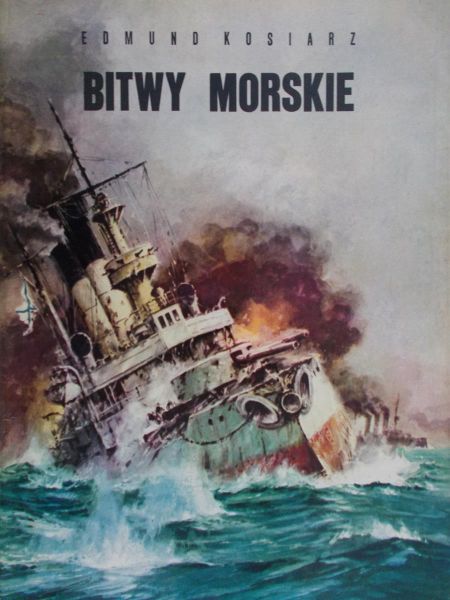 Kosiarz Edmund - Bitwy morskie