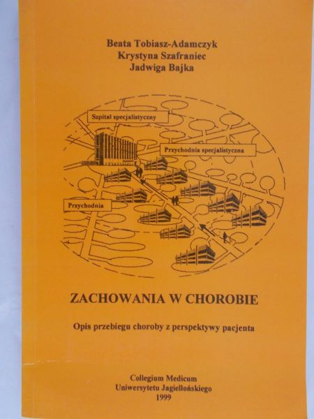 Tobiasz-Adamczyk Beata - Zachowania w chorobie