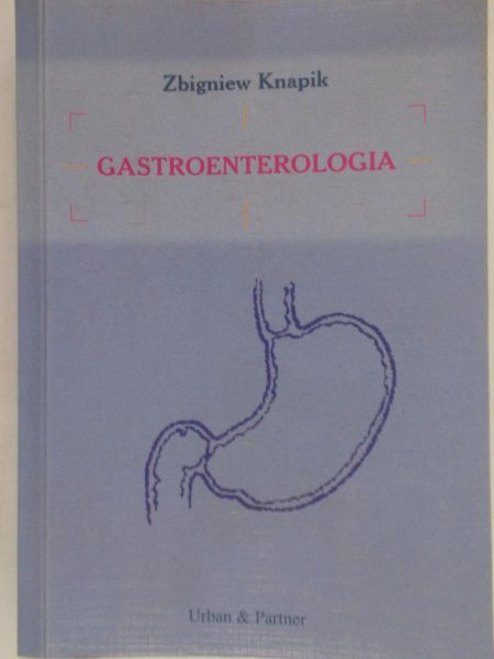 Knapik Zbigniew  - Gastroenterologia