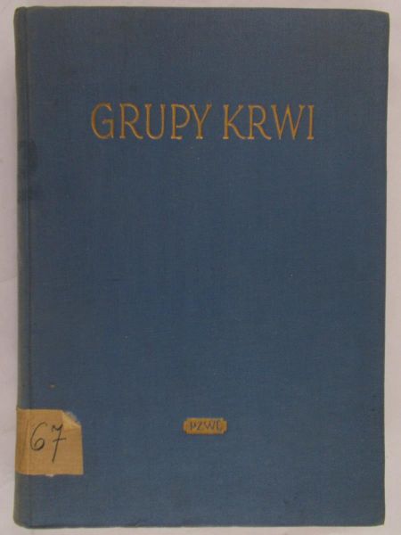 Hirszfeldowa Hanna (red.) - Grupy krwi