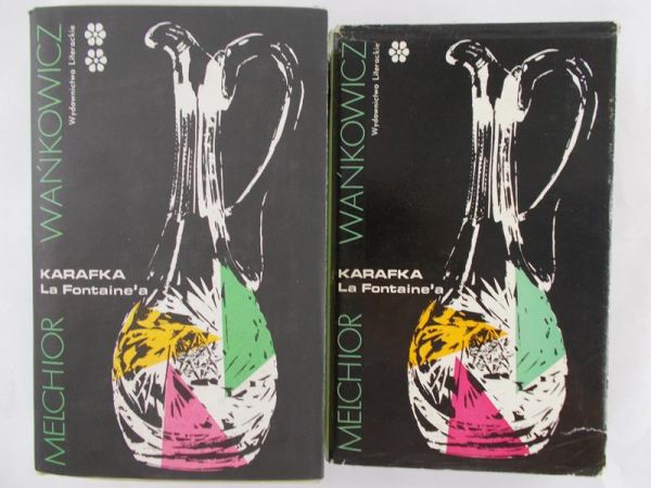 Wańkowicz Melchior - Karafka La Fontaine'a Tom I-II