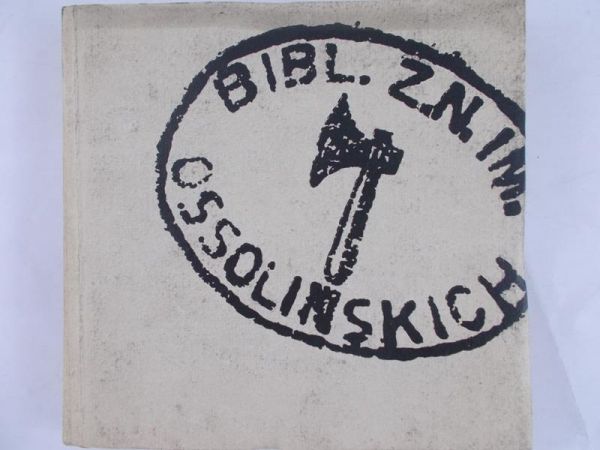 Długosz Józef - Rękopiśmienne dedykacje autorskie w księgozbiorze Ossolineum