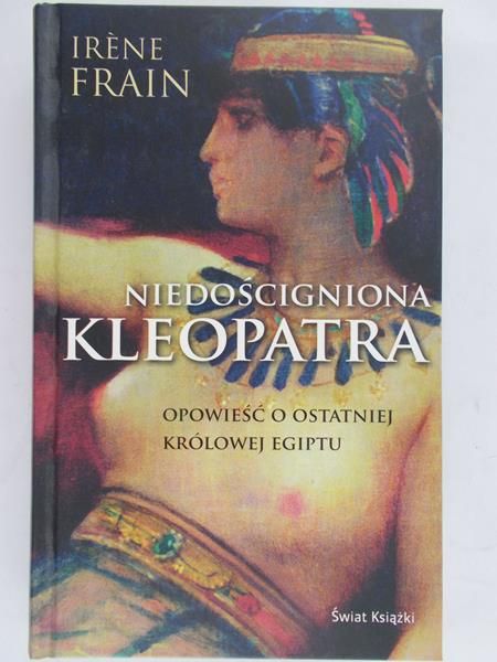 Frain Irene - Niedościgniona Kleopatra