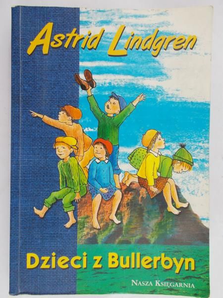 Lindgren Astrid - Dzieci z Bullerbyn
