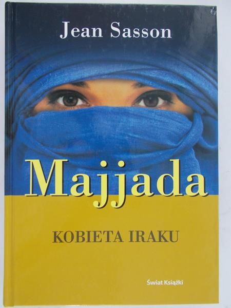 Sasson Jean - Majjada. Kobieta Iraku