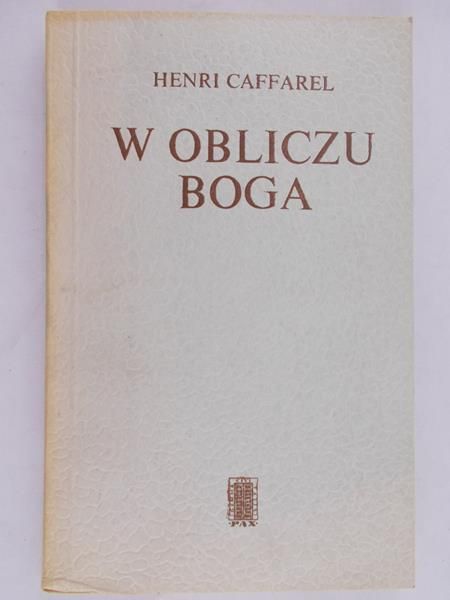 Caffarel Henri - W obliczu Boga