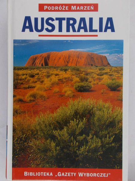 Australia. Podróże marzeń
