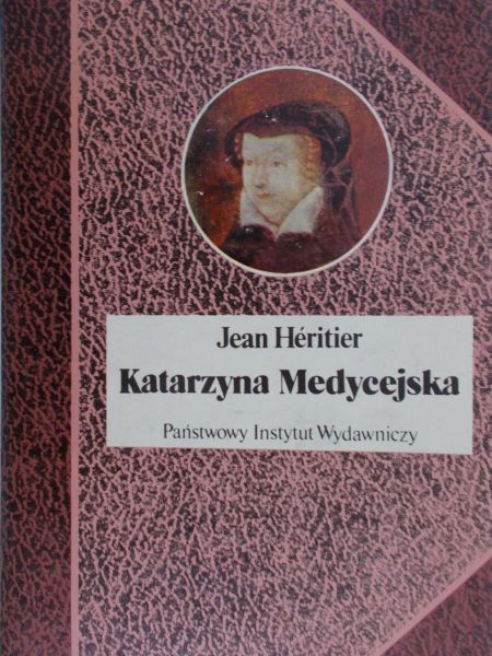 Heritier Jean - Katarzyna Medycejska