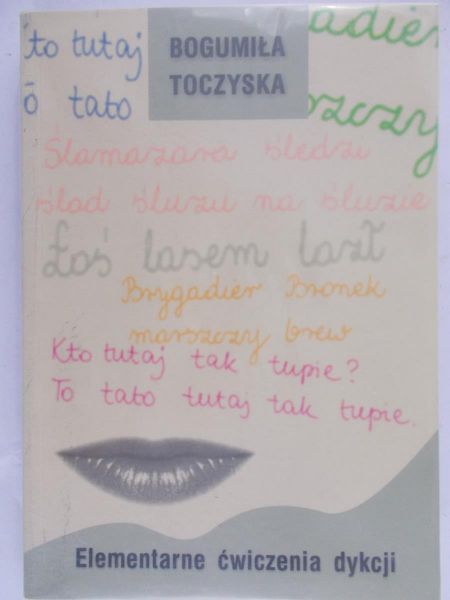 Toczyska Bogumiła - Elementarne ćwiczenia dykcji
