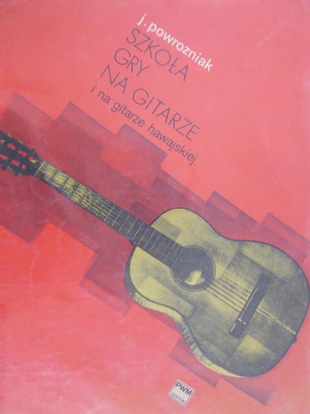 Powrozniak J. - Szkoła gry na gitarze, nuty