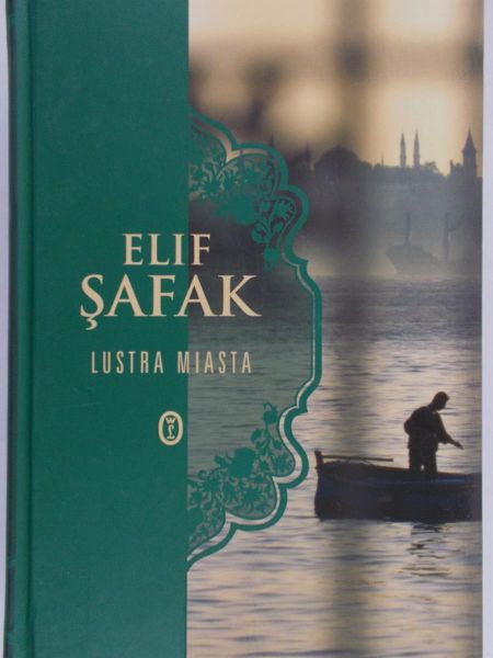 Safak Elif - Lustra miasta