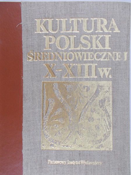 Dowiat Jerzy (red.) - Kultura Polski średniowiecznej X - XIII w.