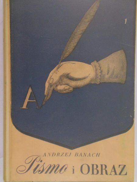 Banach Andrzej - Pismo i obraz
