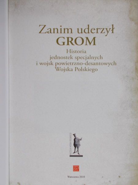 Zbiory Muzeum Wojska Polskiego - Zanim uderzył grom