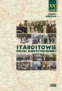 Mierzwa Janusz - Starostowie Polski międzywojennej, Nowa