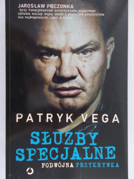 Vega Patryk - Służby specjalne. Podwójna przykrywka