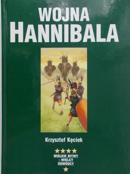 Kęciek Krzysztof - Wojna Hannibala, Nowa