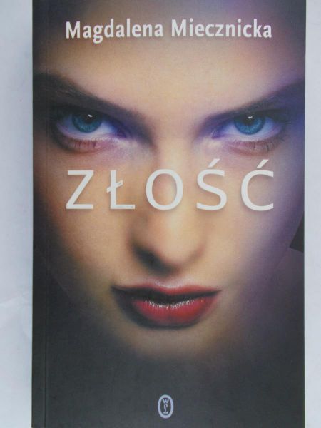 Miecznicka Magdalena - Złość