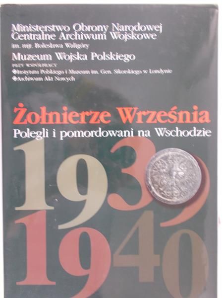 Żak Czesław Andrzej - Żołnierze Września, Polegli i pomarli na Wschodzie.