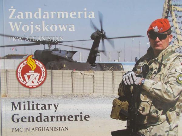 Guzowska Sylwia (red.) - Żandarmeria Wojskowa PKW  Afganistan