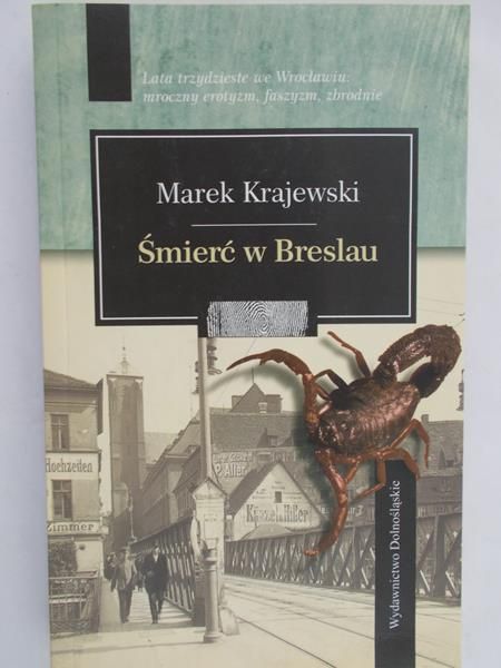 Krajewski Marek - Śmierć w Breslau, Nowa