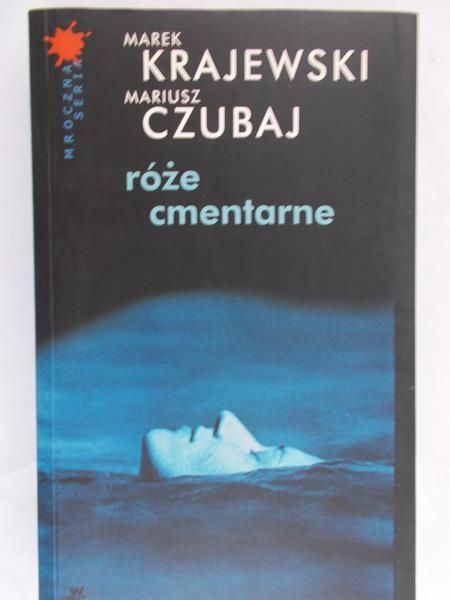 Krajewski Marek  - Róże cmentarne, Nowa