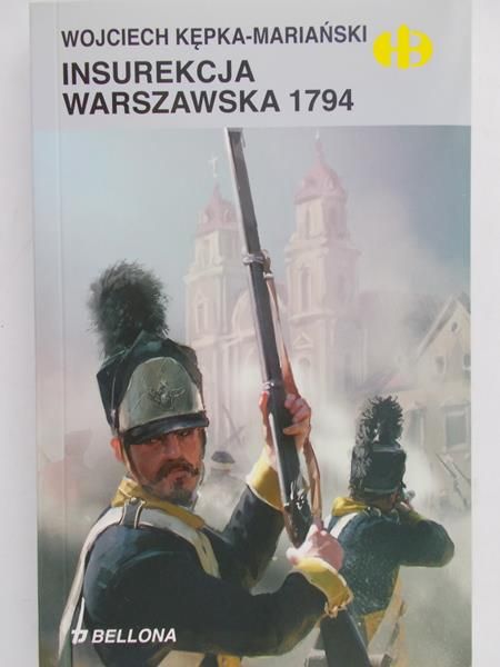 Kępka-Mariański Wojciech - Insurekcja warszawska 1794