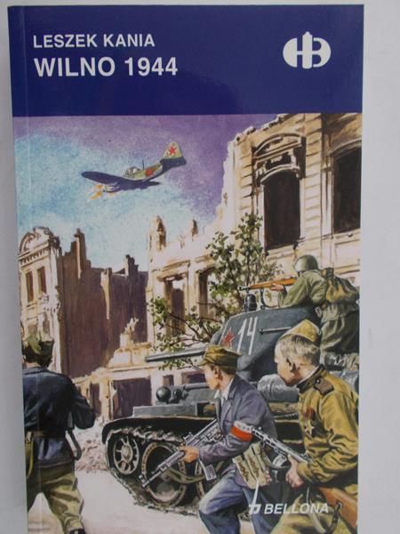 Kania Leszek - Wilno 1944