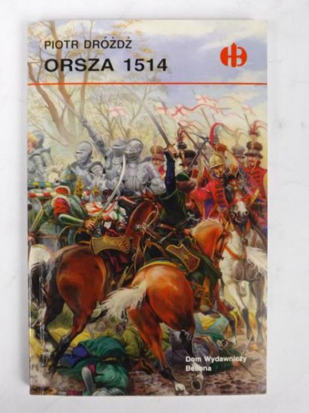 Dróżdż Piotr - Orsza 1514