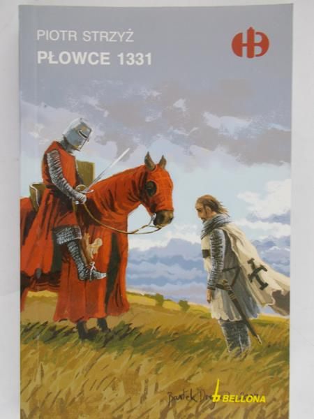 Strzyż Piotr - Płowce 1331, Historyczne Bitwy