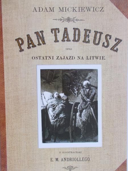 Mickiewicz Adam - Pan Tadeusz czyli ostatni zjazd na Litwie