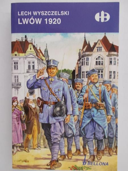 Wyszczelski Lech - Lwów 1920