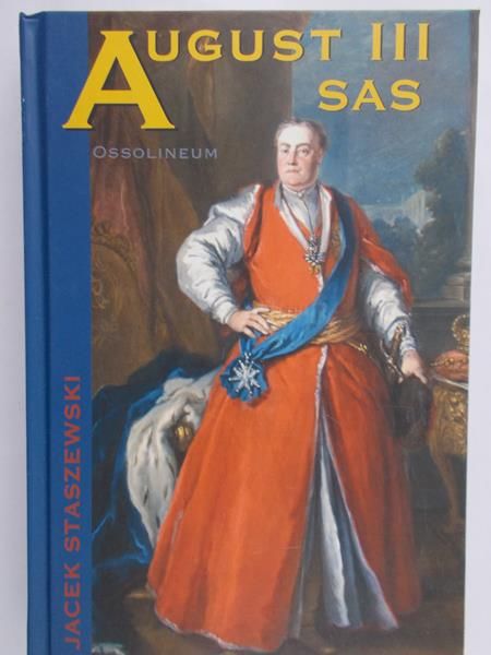 Staszewski Jacek - August III Sas, Nowa