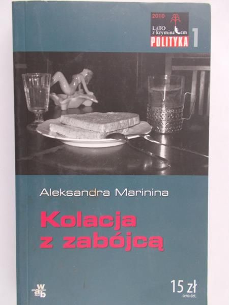 Marinina Aleksandra - Kolacja z zabójcą