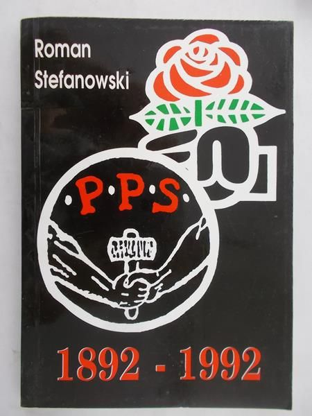 Stefanowski Roman  - PPS 1892 - 1992
