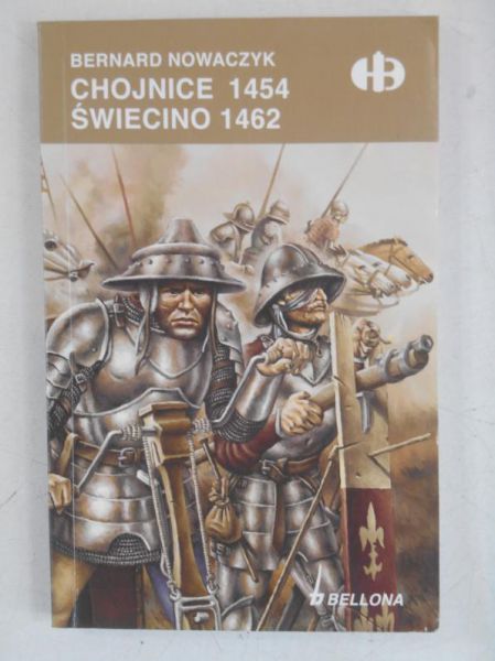 Nowaczyk Bernard - Chojnice 1454. Świecino 1462,