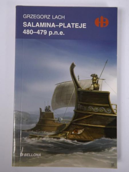 Lach Grzegorz - Salamina-Plateje 480-479 p.n.e.