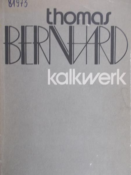 Bernhard Thomas - Kalkwerk