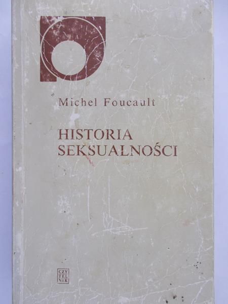 Foucault Michel - Historia seksualności