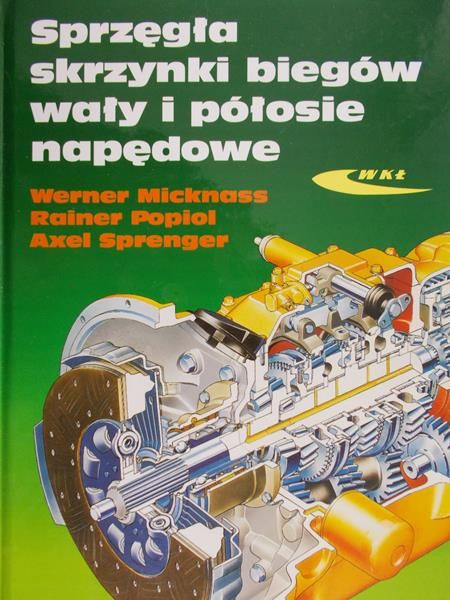 Sprenger Axel - Sprzęgła skrzynki biegów wały i półosie napędowe