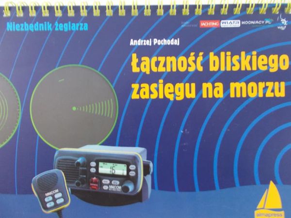 Pochodaj Andrzej - Łączność bliskiego zasięgu na morzu