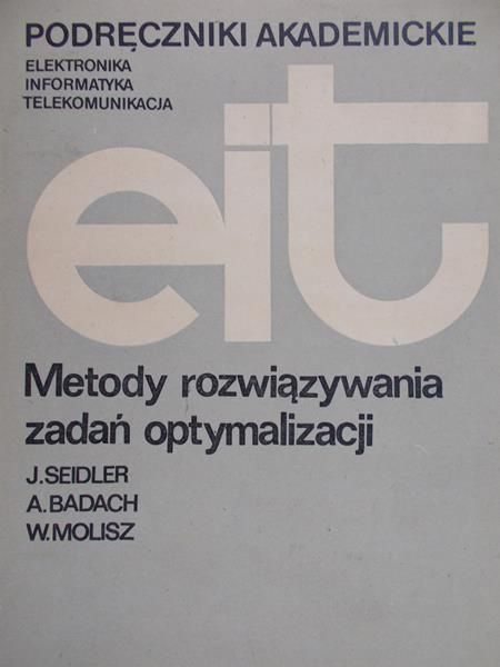 Seidler J. - Metody rozwiązywania zadań optymalizacji