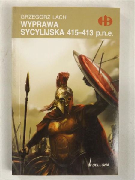 Lach Grzegorz - Wyprawa Sycylijska 415-413 p. n. e.