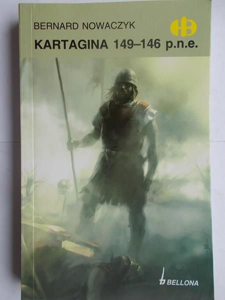 Nowaczyk Bernard - Kartagina 149-146 p.n.e