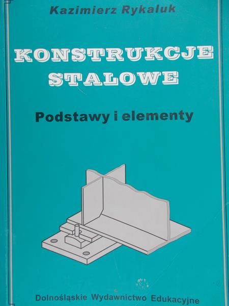 Rykaluk Kazimierz - Konstrukcje stalowe