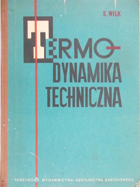 Wilk S. - Termodynamika techniczna