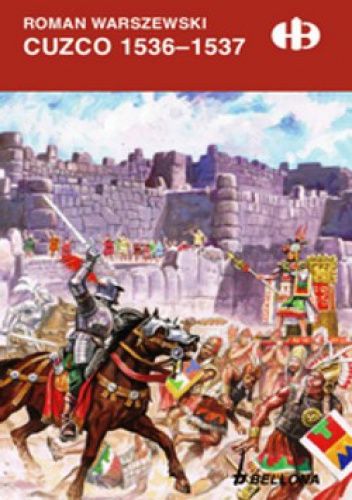 Warszewski Roman - Cuzco 1536-1537
