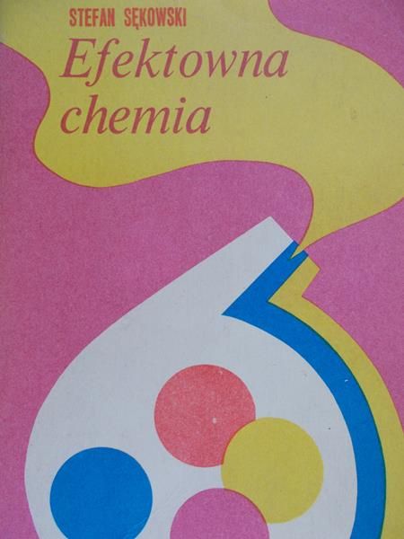 Sękowski Stefan - Efektowna chemia