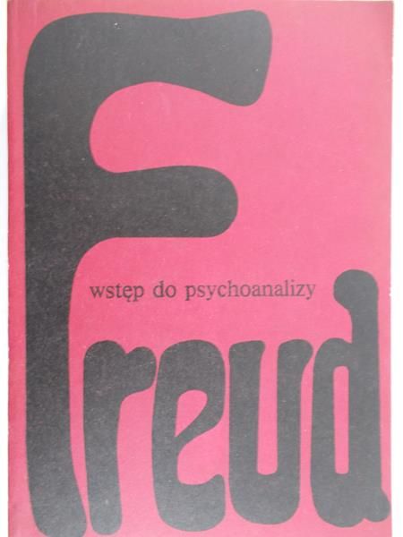 Freud Zygmunt - Wstęp do psychoanalizy