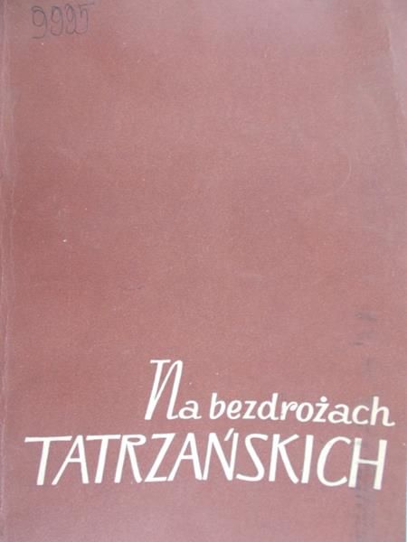Zaruski Mariusz - Na bezdrożach tatrzańskich
